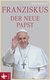 E-Book Franziskus, der neue Papst