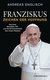 E-Book Franziskus - Zeichen der Hoffnung