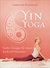 E-Book Yin Yoga