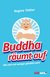 Buddha räumt auf