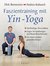 Faszientraining mit Yin-Yoga