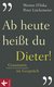 E-Book Ab heute heißt du Dieter!