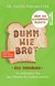 E-Book Dumm wie Brot - Das Kochbuch