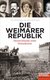 E-Book Die Weimarer Republik