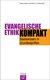 E-Book Evangelische Ethik kompakt