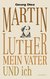 E-Book Martin Luther, mein Vater und ich