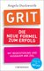 GRIT - Die neue Formel zum Erfolg
