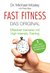 E-Book Fast Fitness - Das Original