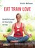 E-Book EAT TRAIN LOVE
