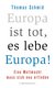 E-Book Europa ist tot, es lebe Europa!