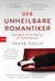 E-Book Der unheilbare Romantiker
