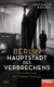 E-Book Berlin - Hauptstadt des Verbrechens