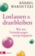 E-Book Loslassen und dranbleiben