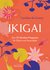 E-Book Ikigai - Das 12-Wochen-Programm für Glück und Gesundheit