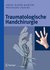E-Book Traumatologische Handchirurgie