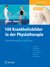 E-Book 100 Krankheitsbilder in der Physiotherapie