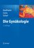 E-Book Die Gynäkologie
