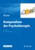 E-Book Kompendium der Psychotherapie