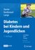 E-Book Diabetes bei Kindern und Jugendlichen