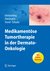 E-Book Medikamentöse Tumortherapie in der Dermato-Onkologie