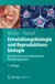 E-Book Entwicklungsbiologie und Reproduktionsbiologie des Menschen und bedeutender Modellorganismen