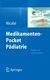E-Book Medikamenten-Pocket Pädiatrie - Notfall- und Intensivmedizin