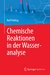 E-Book Chemische Reaktionen in der Wasseranalyse