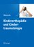 E-Book Kinderorthopädie und Kindertraumatologie