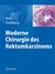 E-Book Moderne Chirurgie des Rektumkarzinoms