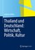E-Book Thailand und Deutschland: Wirtschaft, Politik, Kultur