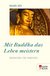 E-Book Mit Buddha das Leben meistern