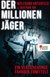 E-Book Der Millionenjäger