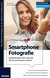 E-Book Foto Praxis Smartphone Fotografie