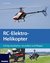 RC-Elektro-Helikopter