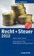 Recht + Steuer Kompass 2012