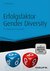 E-Book Erfolgsfaktor Gender Diversity - mit Arbeitshilfen online