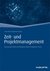 E-Book Zeit- und Projektmanagement - inkl. Arbeitshilfen online