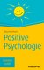 E-Book Positive Psychologie