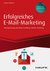 E-Book Erfolgreiches E-Mail-Marketing - inkl. Arbeitshilfen online