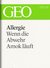 E-Book Allergie: Wenn die Abwehr Amok läuft (GEO eBook Single)
