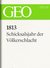 E-Book 1813: Schicksalsjahr der Völkerschlacht (GEO eBook)