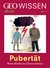 E-Book Pubertät: Wenn Kinder ins Chaos stürzen (GEO Wissen eBook Nr. 3)