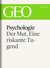 E-Book Psychologie: Der Mut. Eine riskante Tugend (GEO eBook Single)