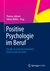 E-Book Positive Psychologie im Beruf