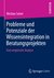 E-Book Probleme und Potenziale der Wissensintegration in Beratungsprojekten