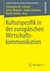 E-Book Kulturspezifik in der europäischen Wirtschaftskommunikation
