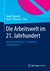 E-Book Die Arbeitswelt im 21. Jahrhundert