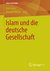E-Book Islam und die deutsche Gesellschaft