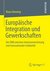 E-Book Europäische Integration und Gewerkschaften