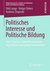 E-Book Politisches Interesse und Politische Bildung